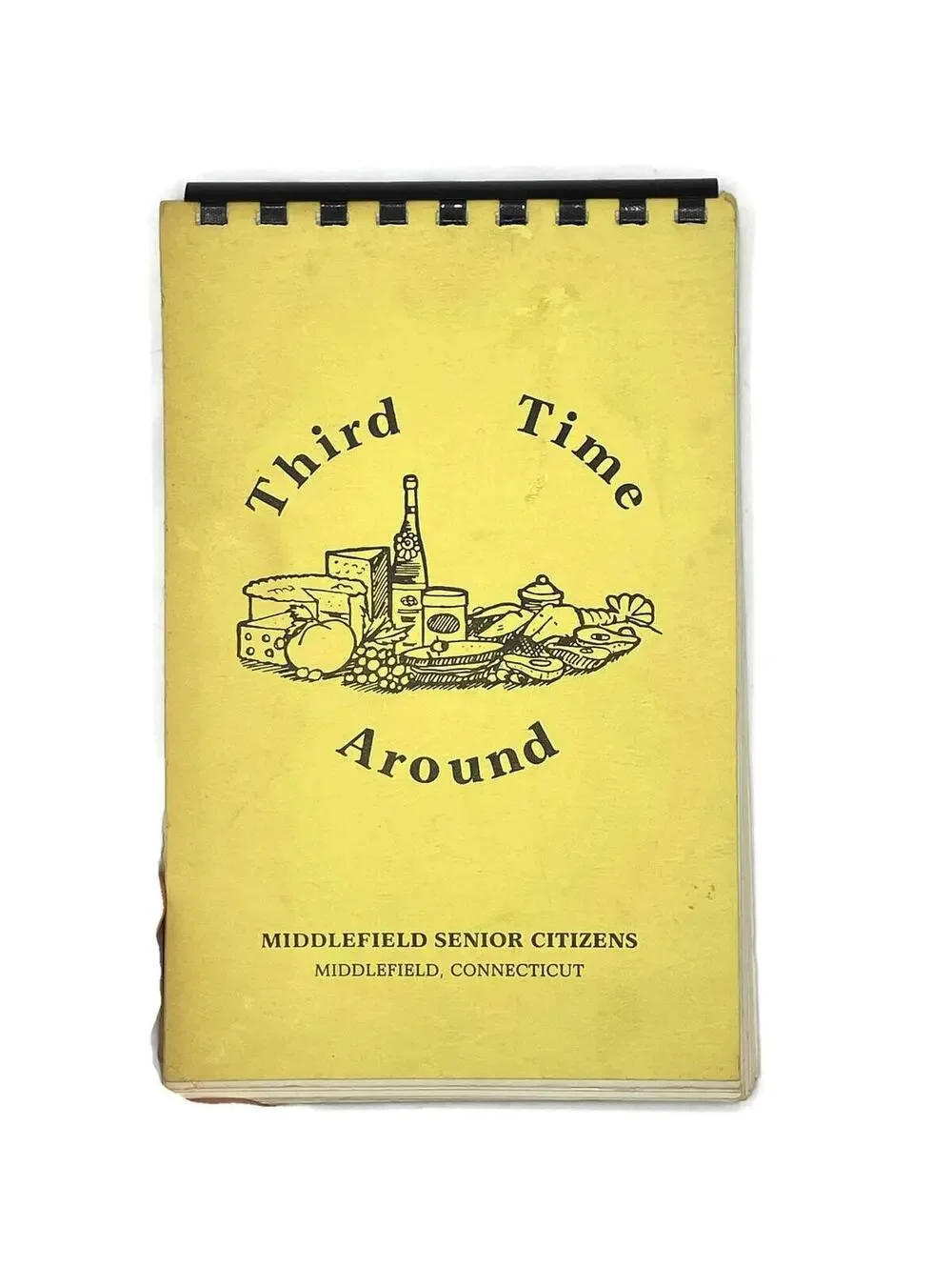 Vintage 1980 'Third Time Around' Cookbook: Middlefield CT Local Recipes